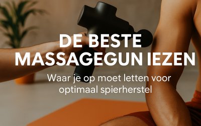 Massage Gun koopgids 2025: Alles wat je moet weten voor de beste massagegun!